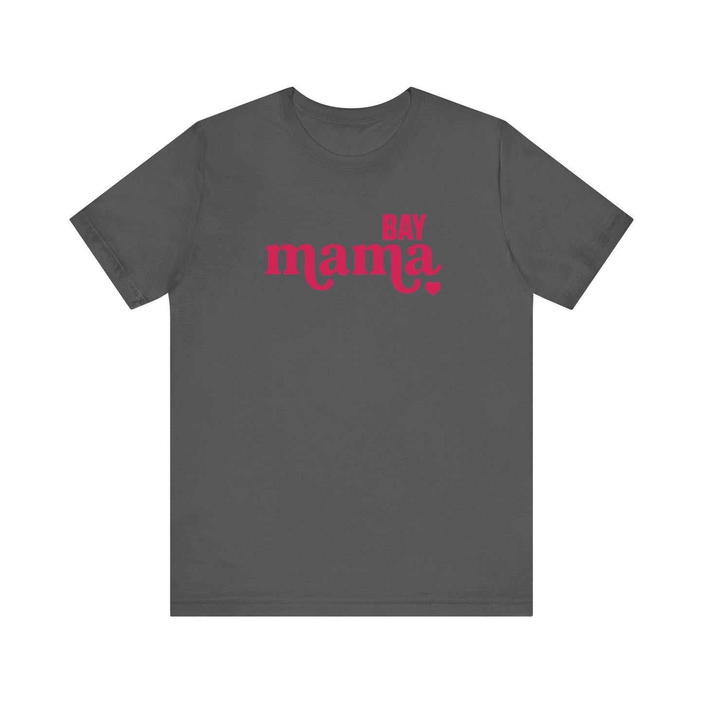 BAY MAMA JERSY TEE (UNISEX FIT)