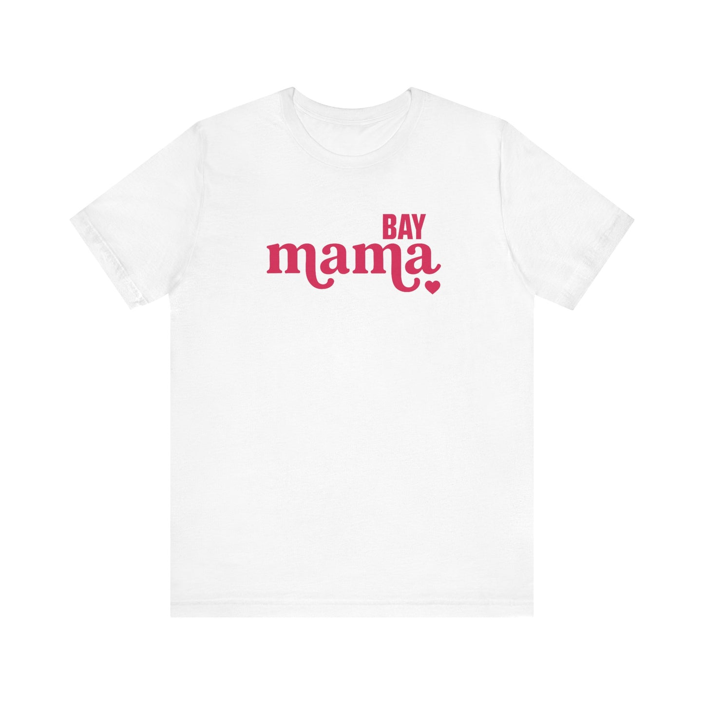 BAY MAMA JERSY TEE (UNISEX FIT)