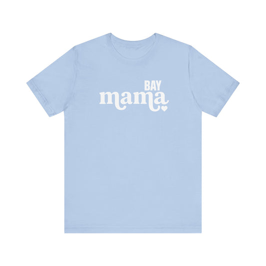 BAY MAMA JERSY TEE (UNISEX FIT)